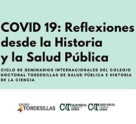 Enlace a Seminarios Internacionales “Covid-19: Reflexiones desde la Historia y la Salud Pública”