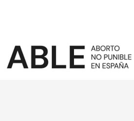 ABLE: Aborto no punible en España: ciencia, asistencia y movimientos sociales (décadas de 1980 y 1990)